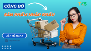 công bố sản phẩm nhập khẩu