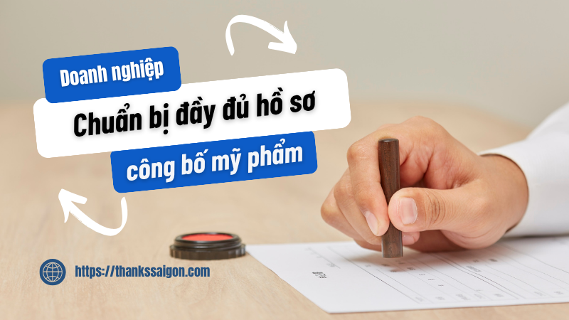 Hồ sơ để công bố mỹ phẩm